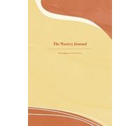 Stella Petrou Concha The Mastery Journal (Tascabile)
