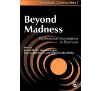 Stella Pierides-Muller Beyond Madness (Tascabile) Community, Culture and Change
