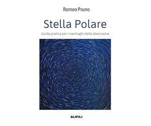 Stella Polare: Guida pratica per i naufraghi delle alternative