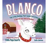 Stella Pope Duarte Blanco, The Little Donkey That Saved Christmas (Tascabile)