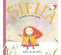 Stella, Queen of the Snow