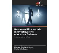 Stella R R Costa Rita de Responsabilità sociale in un'istituzione ed (Tascabile)