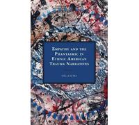 Stella Setka Empathy and the Phantasmic in Ethnic American Trauma Na (Tascabile)