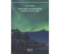 Stella sospesa nel cielo boreale. Dialoghi tra poesia e scuola