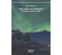 Stella sospesa nel cielo boreale. Dialoghi tra poesia e scuola