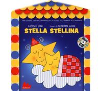 Stella stellina. Ediz. illustrata. Con CD Audio