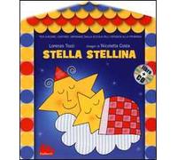 Stella stellina. Ediz. illustrata. Con CD Audio