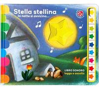 Stella stellina. Sonoro. Leggo e ascolto. Ediz. illustrata