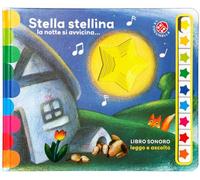 Stella stellina. Sonoro. Leggo e ascolto. Ediz. illustrata