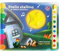 Stella stellina. Sonoro. Leggo e ascolto. Ediz. illustrata