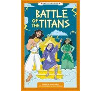 Stella Tarakson Gr lassics: Battle of the Titans (Easy Classics) (Tascabile)