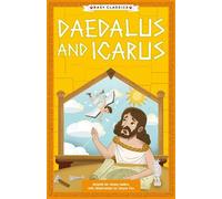 Stella Tarakson Gr lassics: Daedalus and Icarus (Easy Classics) (Tascabile)