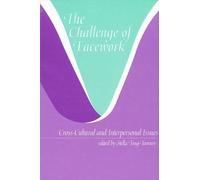 Stella Ting-Toomey The Challenge of Facework (Tascabile)