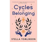 Stella Tomlinson Cycles of Belonging (Tascabile)