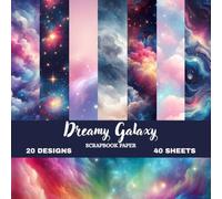 Stellar Dreams Galaxy Scrapbook Papers: Magical Cosmic Patterns for Journaling, Card Making, DIY Crafts & Creative Projects | 8.5 × 8.5 Matte Finish