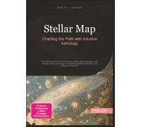 Stellar Map: Charting the Path with Intuitive Astrology