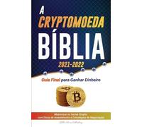 Stellar Moon Publishing A Criptomoeda Bíblia 2021-2022 (Tascabile)