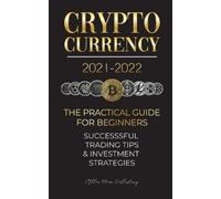 Stellar Moon Publishing Cryptocurrency 2021-2022 (Tascabile)