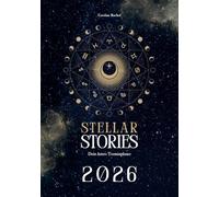 Stellar Stories: Dein Astro-Planer 2026