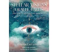 Stellar Visions Oracle Cards: 53-Card Deck and Guidebook: Your Guide to Astrological and Mystic Power