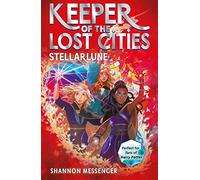 Shannon Messenger Stellarlune (Tascabile) Keeper of the Lost Cities