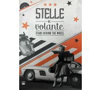 Stelle al volante. Ediz. italiana e inglese - [Ponchiroli]