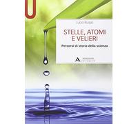 Stelle, atomi e velieri. Percorsi di storia della scienza