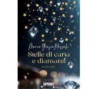 Stelle di carta e diamanti
