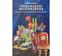 Stelle di latta sulla via lattea. Il fanta-western più ricercato in tutte le galassie