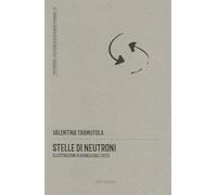 Stelle di neutroni. Poesie scritte col «mal di testo»