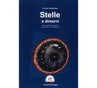 Libri Immediata Lazzaro - Stelle E Dintorni. Un Accumulo Di Appunti Senza Pretes