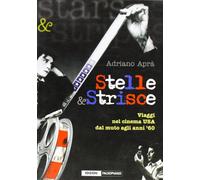 Stelle e strisce. Viaggi nel cinema Usa dal muto agli anni '60