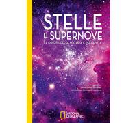 Stelle e supernove. Le origini della materia e della vita - Díaz Moreno Óscar