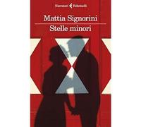 Stelle minori [Paperback] [Jun 06, 2019] Signorini, Mattia