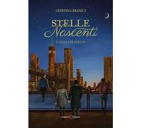 Stelle nascenti. La città di stelle