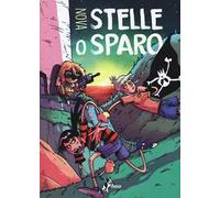 Stelle o sparo. Edizione Variant Esclusiva Gruppo Feltrinelli