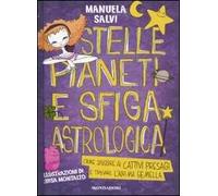 Stelle, pianeti e sfiga astrologica. Come sfuggire ai cattivi presagi e trovare l'anima gemella