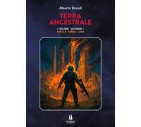 Stelle senza luce. Terra ancestrale (Vol. 2) [Paperback] [Dec 01, 2025] Brandi,