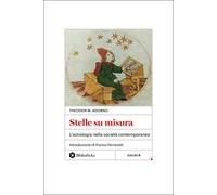 Stelle su misura. L'astrologia nella società contemporanea