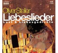 Steller,Oliver - Liebeslieder-Lust-& Liebesg