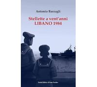 Stellette a vent'anni. Libano 1984