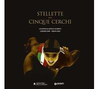 Stellette nei cinque cerchi. La Difesa ai Giochi Olimpici Londra 1948-Parigi 2024