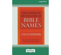 Stelman Smith and Judson Cornwa The Complete Dictionary of Bible Nam (Tascabile)