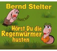 Stelter,Bernd - Hörst du die Regenwürmer..?