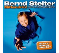 Stelter Bernd - Mittendrin-Manner in Den Wechseljahren
