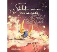 Steluta care nu voia sa cada - Chiara Sorrentino