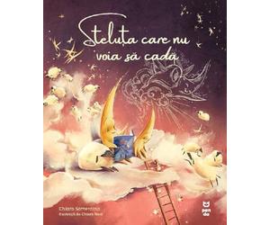 Steluta care nu voia sa cada - Chiara Sorrentino