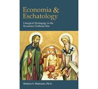 Stelyios S Muksuris Economia and Eschatology (Tascabile)