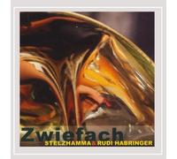 Stelzhamma & Rudi Habringer Zwiefach (CD)
