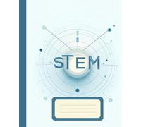 STEM and Science Composition Notebook for Kids: for Scientific Fair Projects, Laboratory Notes, and Classroom Use, Engineering Design with Lined Pages